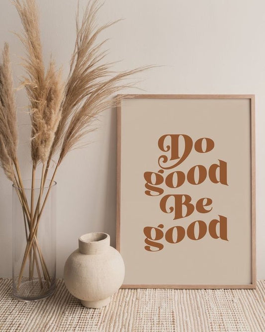 : "Do Good Be Good" Quote Canvas Art | Inspirational Retro Wall Decor