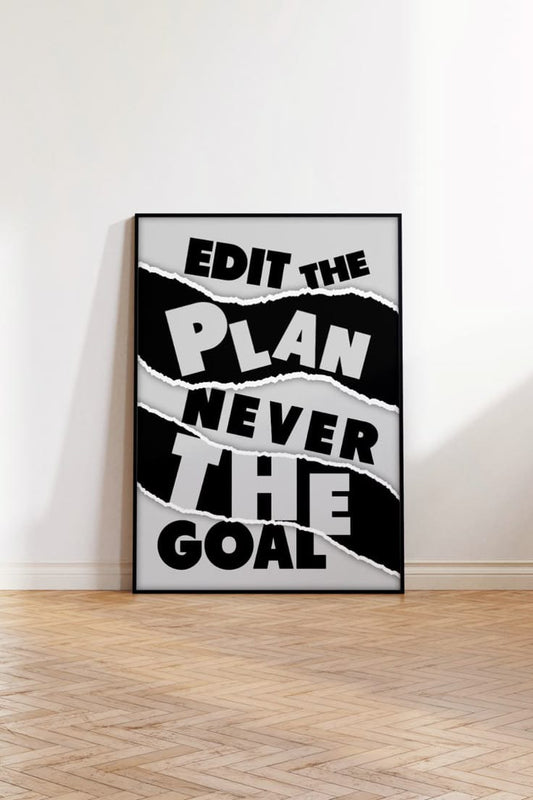 Edit The Plan Never The Goal Wall Art | Entrepreneur Success Quote | Deorssz